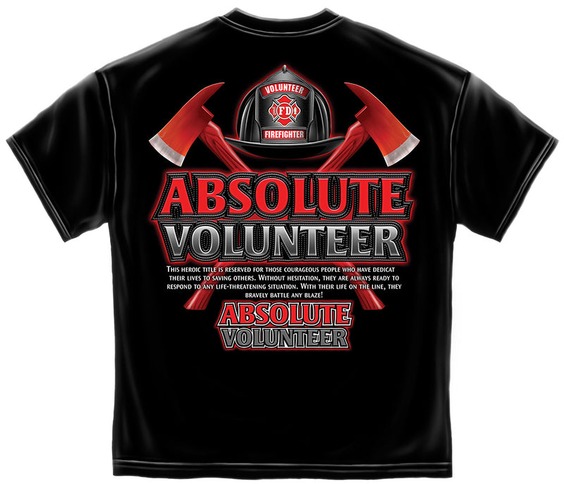 Absolute Volunteer Firefighter Tee