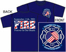 Fire WTC "Forever in Our Hearts" Memorial T-Shirt
