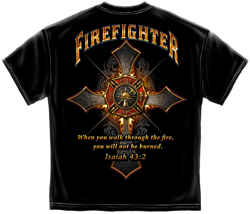 Firefighter "When you walk through the fire" Tee