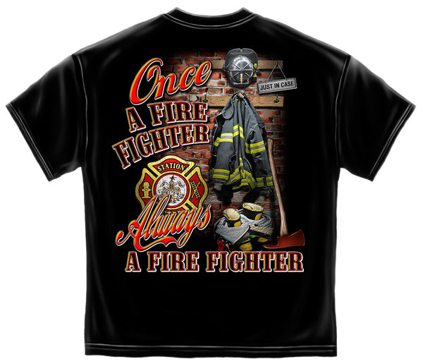 Once a Firefighter Tee
